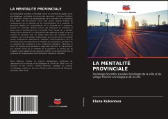 LA MENTALITÉ PROVINCIALE - Kukanova, Elana