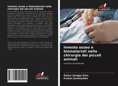 Innesto osseo e biomateriali nella chirurgia dei piccoli animali - ¿Engöz ¿Irin, Özlem; ¿Avkl¿Y¿Ld¿Z, Furkan