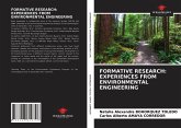 FORMATIVE RESEARCH: EXPERIENCES FROM ENVIRONMENTAL ENGINEERING
