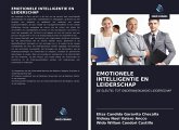 EMOTIONELE INTELLIGENTIE EN LEIDERSCHAP