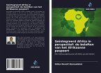 Geïntegreerd Afrika in perspectief: de beloften van het Afrikaanse paspoort