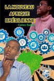 LA NOUVEAU AFRIQUE BRÉSILIENNE - Celso Salles