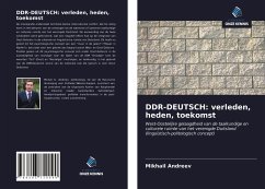 DDR-DEUTSCH: verleden, heden, toekomst - Andreev, Mikhail