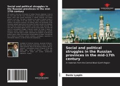 Social and political struggles in the Russian provinces in the mid-17th century - Lyapin, Denis