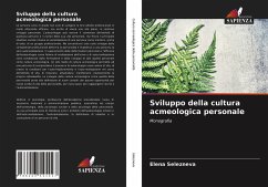 Sviluppo della cultura acmeologica personale - Selezneva, Elena