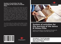 System of activities for the learning of the dance El Ritmo Pilon - O´ Farril Heredia, Zoraida; Velázquez Marquez, Daylí; Pie O ´Farril, Elsa