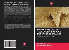 LIVRO MANUAL DE TECELAGEM BÁSICA E DESENHO DE MALHAS - Zegan, Mihret; Tadege, Haymanot