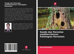 Saúde das florestas mediterrânicas: Patologias florestais - Essoussi, Iheb