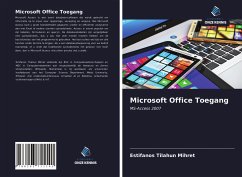 Microsoft Office Toegang - Tilahun Mihret, Estifanos