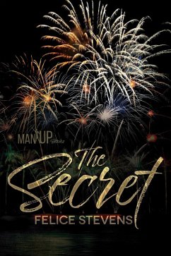 The Secret (Man Up, #6) (eBook, ePUB) - Stevens, Felice