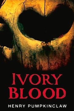 Ivory Blood - Pumpkinclaw, Henry