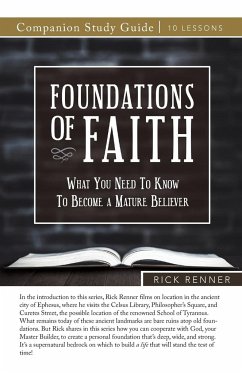 Foundations of Faith Study Guide - Renner, Rick