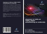 stammen in India en TAMIL NADU: ontwikkeling en onderwijs
