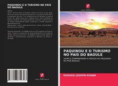 PAQUINOU E O TURISMO NO PAÍS DO BAOULE - Konan, Kouassi Joseph