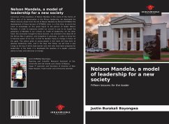 Nelson Mandela, a model of leadership for a new society - Bayongwa, Justin Burakali