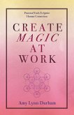 Create Magic at Work