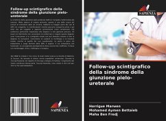 Follow-up scintigrafico della sindrome della giunzione pielo-ureterale - Marwen, Horrigue;Bettaieb, Mohamed Aymen;Fredj, Maha Ben