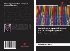 Weaving preparation and quick change systems: - Benltoufa, Sofien