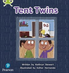 Bug Club Phonics - Phase 4 Unit 12: Tent Twins - Pearson Education