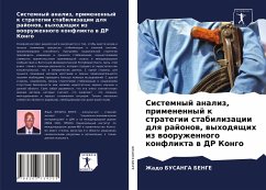 Sistemnyj analiz, primenennyj k strategii stabilizacii dlq rajonow, wyhodqschih iz wooruzhennogo konflikta w DR Kongo - BUSANGA BENGE, Zhado