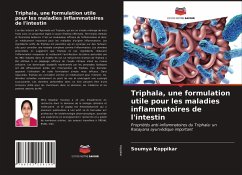 Triphala, une formulation utile pour les maladies inflammatoires de l'intestin - Koppikar, Soumya