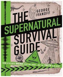 The Supernatural Survival Guide - Ivanoff, George