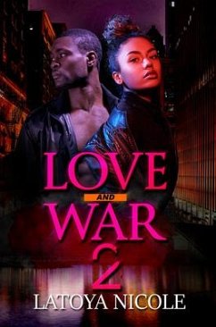 Love and War 2 - Nicole, Latoya