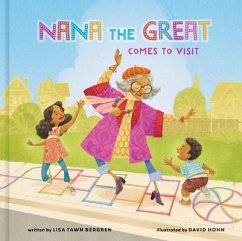 Nana the Great Comes to Visit - Bergren, Lisa Tawn