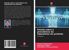 Estudo sobre a prevalência da hiperplasia da próstata - Shadmanow, Alisher;Saliew, Akramjon;Mamarasulowa, Dilfuzakhon