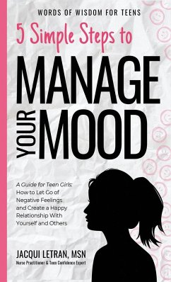 5 Simple Steps to Manage Your Mood - Letran, Jacqui