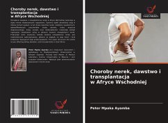 Choroby nerek, dawstwo i transplantacja w Afryce Wschodniej - Mpaka Ayamba, Peter