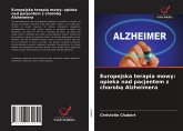 Europejska terapia mowy: opieka nad pacjentem z chorob¿ Alzheimera