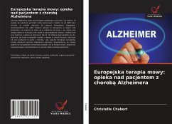 Europejska terapia mowy: opieka nad pacjentem z chorob¿ Alzheimera - Chabert, Christelle