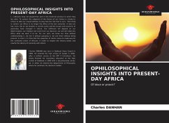 OPHILOSOPHICAL INSIGHTS INTO PRESENT-DAY AFRICA - DANHAN, Charles