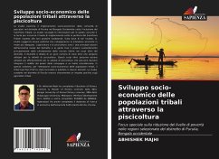 Sviluppo socio-economico delle popolazioni tribali attraverso la piscicoltura - Majhi, Abhishek