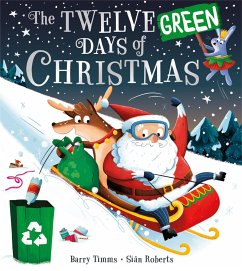 The Twelve Green Days of Christmas - Timms, Barry