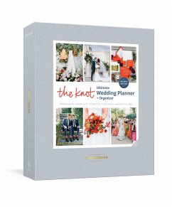The Knot Ultimate Wedding Planner and Organizer, Revised and Updated [Binder] - Editors Of The Knot