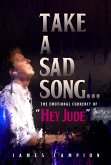 Take a Sad Song: The Emotional Currency of &quote;Hey Jude&quote;