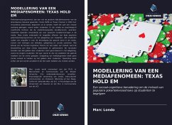 MODELLERING VAN EEN MEDIAFENOMEEN: TEXAS HOLD EM - Londo, Marc;Santana, M.C.