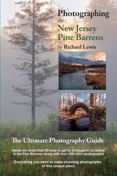 Photographing the New Jersey Pine Barrens - Lewis, Richard
