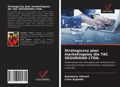 Strategiczny plan marketingowy dla TAC SEGURIDAD LTDA. - Villamil, Quimberly; Argüello, Luisa