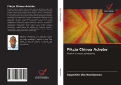 Fikcja Chinua Achebe - Nwanyanwu, Augustine Uka