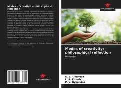 Modes of creativity: philosophical reflection - Tikunova, S. V.; Kinash, L. A.; Rybalkina, P. V.