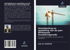 Ontwikkeling en opstelling van de pan-Afrikaanse investeringscode - ALI GADDAYE, Ihab