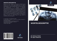 WORTELRESORPTIE - Patel, Dr Vishwa;Kubavat, Dr Ajay