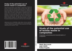 Study of the potential use of textile waste in composites - Baccouch, Wafa; Ghith, Adel; Fayala, Faten