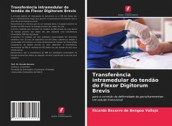 Transferência intramedular do tendão do Flexor Digitorum Brevis - de Bengoa Vallejo, Ricardo Becerro