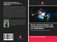 Perfil epidemiológico de malformações anorretais em MBUJIMAYI - Kasongo Kasongo, Mike