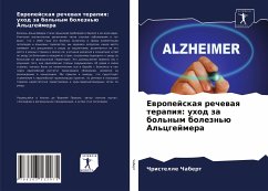 Ewropejskaq rechewaq terapiq: uhod za bol'nym bolezn'ü Al'cgejmera - Chabert, Christelle