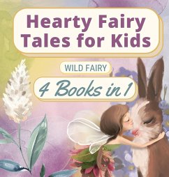 Hearty Fairy Tales for Kids - Fairy, Wild